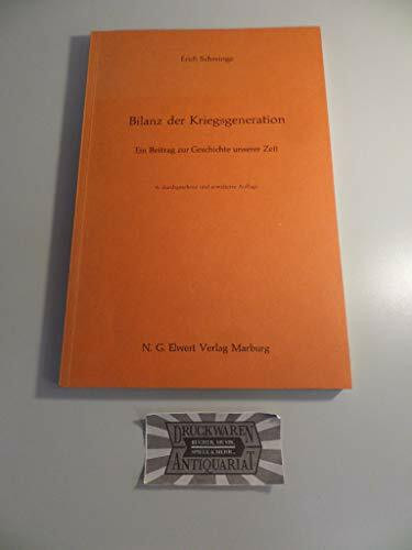 Bilanz der Kriegsgeneration : ein Beitrag zur Geschichte unserer Zeit