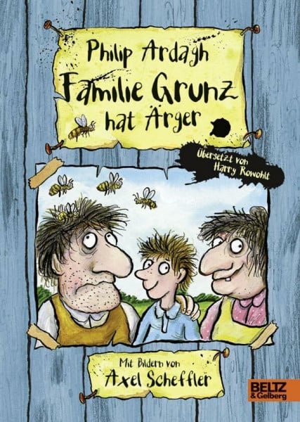 Familie Grunz hat Ärger: Roman für Kinder