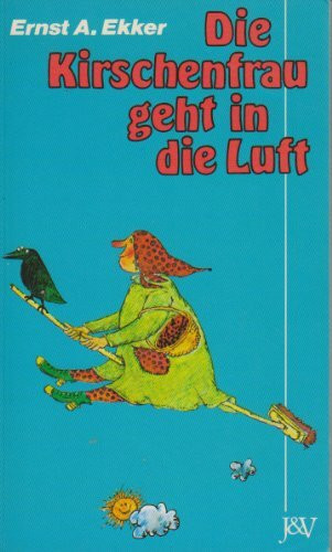 Die Kirschenfrau geht in die Luft