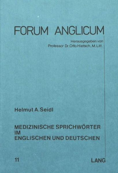 Medizinische Sprichwörter im Englischen und Deutschen