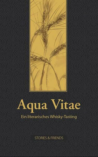 Aqua Vitae: Ein literarisches Whisky-Tasting (Edition Mixed)