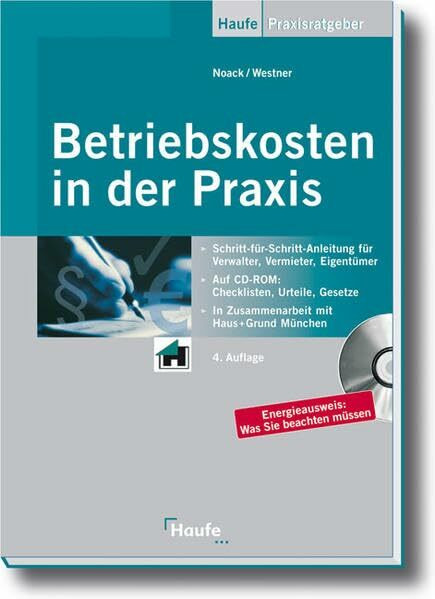 Betriebskosten in der Praxis: Schritt-für-Schritt-Anleitung für Verwalter, Vermieter, Eigentümer