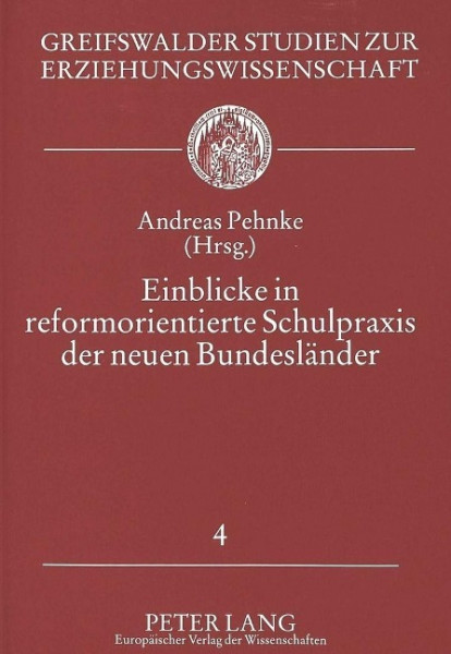Einblicke in reformorientierte Schulpraxis der neuen Bundesländer