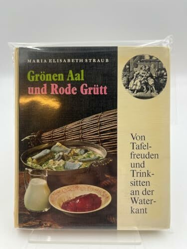 Grönen Aal und Rode Grütt