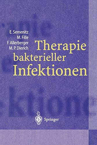 Therapie Bakterieller Infektionen (German Edition)