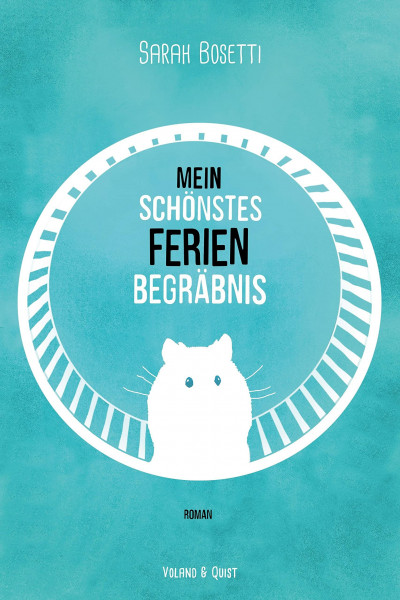 Mein schönstes Ferienbegräbnis: Roman