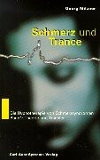 Schmerz und Trance 1. Theorie und Transfer