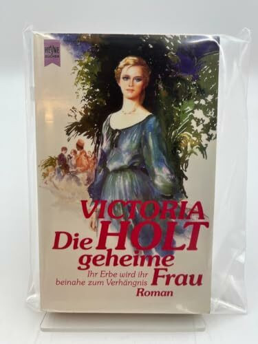 Die geheime Frau (Heyne Romane für Sie (04))