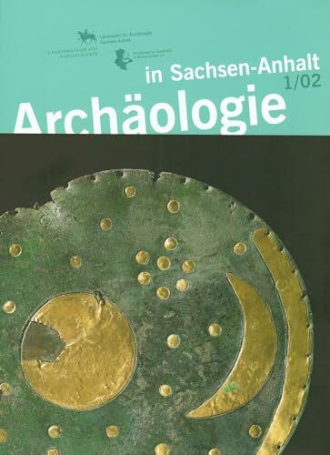 Archäologie in Sachsen-Anhalt