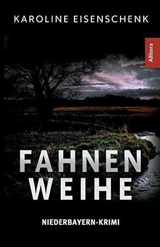 Fahnenweihe: Niederbayern-Krimi