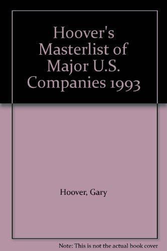 Hoover's Masterlist of Major U.S. Companies 1993