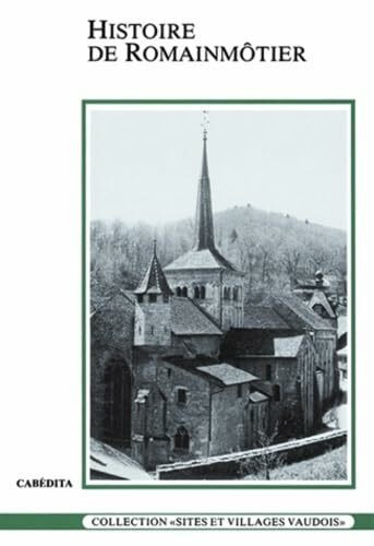 HISTOIRE DE ROMAINMOTIER