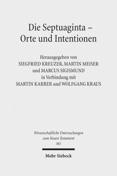 Die Septuaginta - Orte und Intentionen