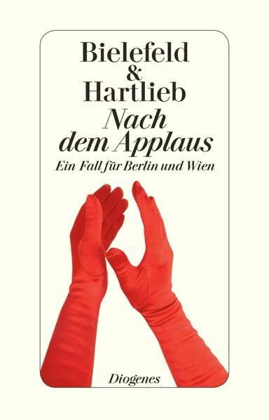 Nach dem Applaus: Ein Fall für Berlin und Wien