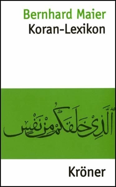 Koran-Lexikon (Kröners Taschenausgaben (KTA))