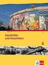 Geschichte und Geschehen 6. Ausgabe für Bremen und Niedersachsen. Schülerband mit CD-ROM