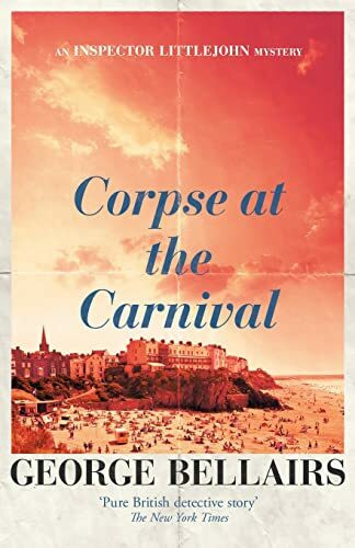 Corpse at the Carnival (The Inspector Littlejohn Mysteries, Band 15)