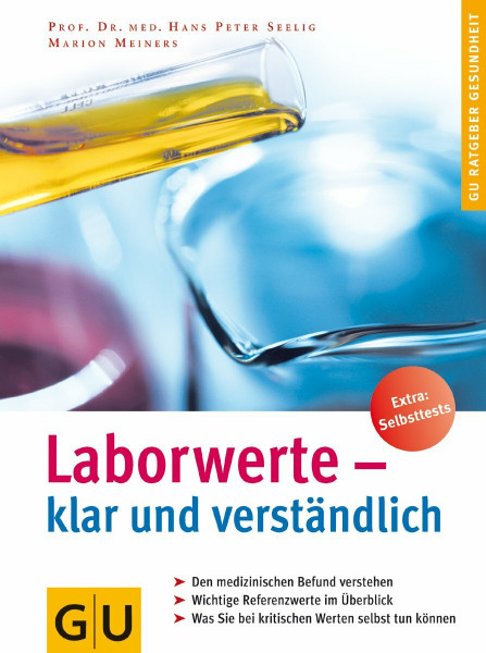 Laborwerte - klar und verständlich (GU Ratgeber Gesundheit)