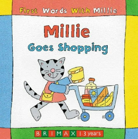 Millie Goes Shopping (First words with Millie)