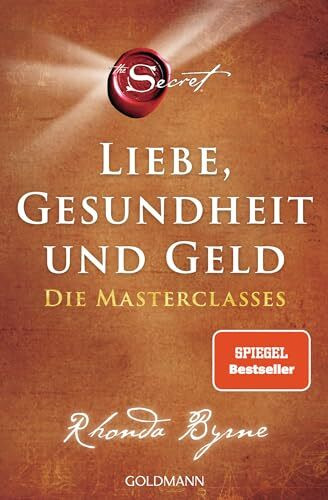 The Secret – Liebe, Gesundheit und Geld: Die Masterclasses