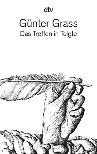 Das Treffen in Telgte: Eine Erzählung und dreiundvierzig Gedichte aus dem Barock