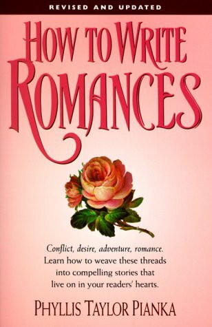 How to Write Romances (Howdunit Writing S.)
