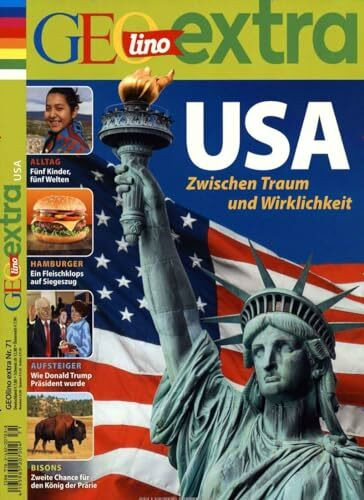 GEOlino Extra / GEOlino extra 71/2018 - USA - Zwischen Traum und Wirklichkeit