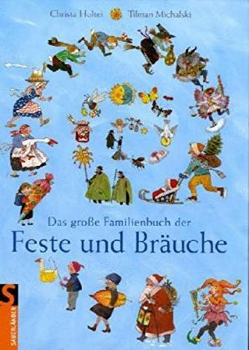 Das große Familienbuch der Feste und Bräuche