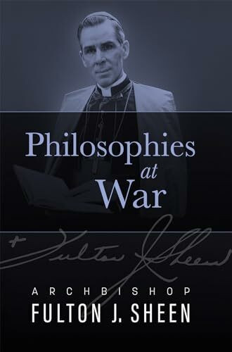 Philosophies at War