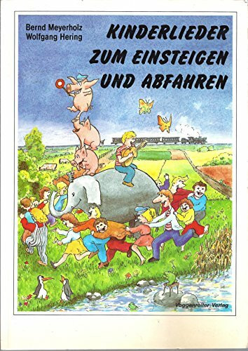 Kinderlieder zum Einsteigen und Abfahren