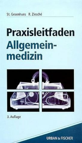 Praxisleitfaden Allgemeinmedizin