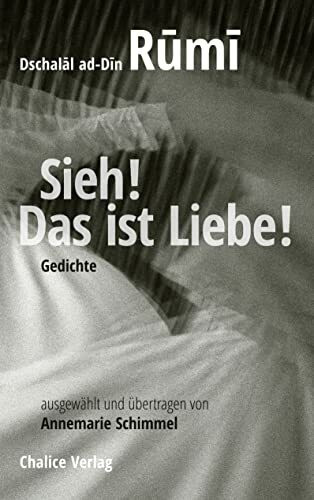 Sieh! Das ist Liebe!: Gedichte