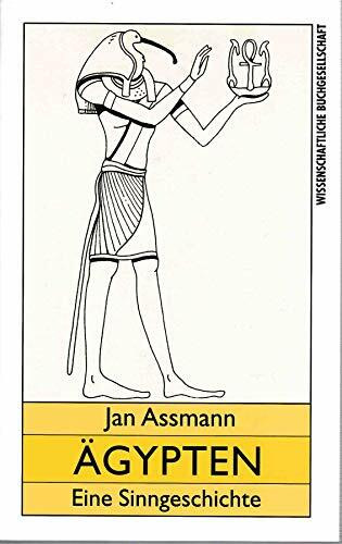 Ägypten: Eine Sinngeschichte