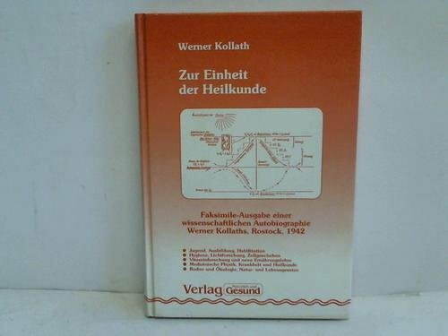 Zur Einheit der Heilkunde: Vorw. v. Elisabeth Kollath.