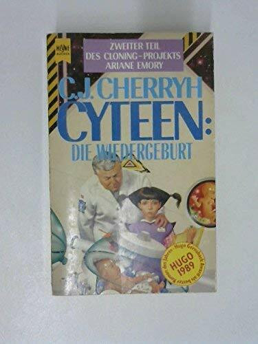 Cyteen: Die Wiedergeburt