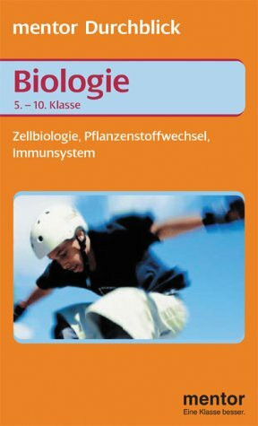 Durchblick Biologie, Zellbiologie, Pflanzenstoffwechsel, Immunität