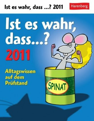 Ist es wahr, dass...? 2011: Alltagswissen auf dem Prüfstand