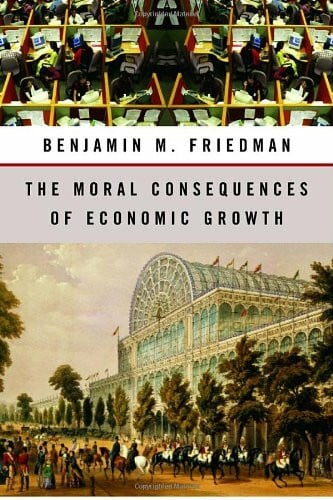 The Moral Consequences of Economic Growth (Rough Cut)