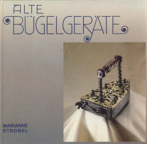 Alte Bügelgeräte