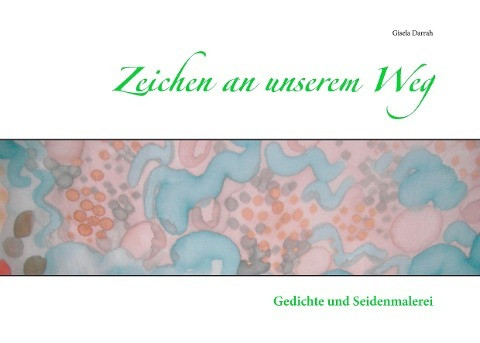 Zeichen an unserem Weg