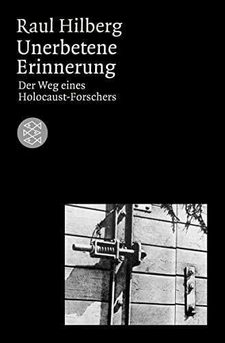 Unerbetene Erinnerung: Der Weg eines Holocaust-Forschers