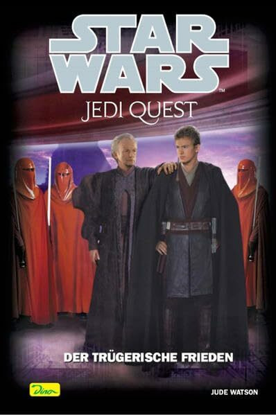 Star Wars - Jedi Quest: Der trügerische Frieden