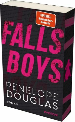 Falls Boys (Hellbent-Reihe 1): Roman | Eine explosive Enemies-to-Lovers-Geschichte voller Geheimnisse | Mit limitiertem Farbschnitt