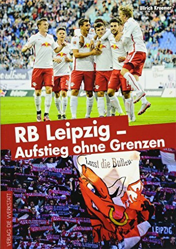 RB Leipzig - Aufstieg ohne Grenzen