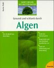 Gesund und schlank durch Algen
