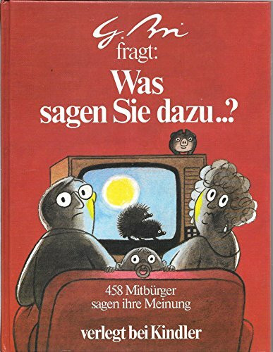 G. Bri fragt: Was sagen Sie dazu? 458 Mitbürger sagen ihre Meinung