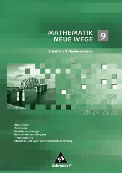 Mathematik Neue Wege SI - Arbeitshefte für Niedersachsen Ausgabe 2012: Arbeitsheft 9