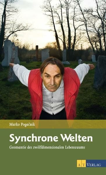 Synchrone Welten: Geomantie des zwölfdimensionalen Lebensraums