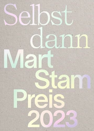 Mart Stam Preis 2023: Selbst dann