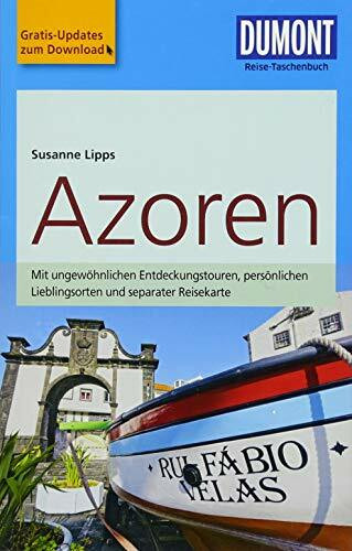 DuMont Reise-Taschenbuch Reiseführer Azoren: mit Online-Updates als Gratis-Download